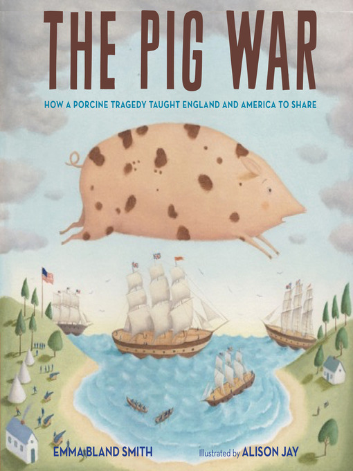 Title details for The Pig War by Emma Bland Smith - Available